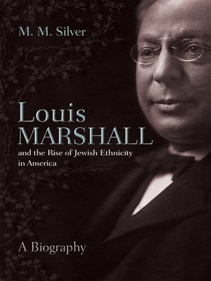 cover image of Louis Marshall and the Rise of Jewish Ethnicity in America